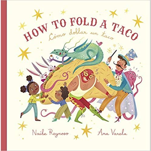 How to Fold a Taco (English and Spanish Edition)
