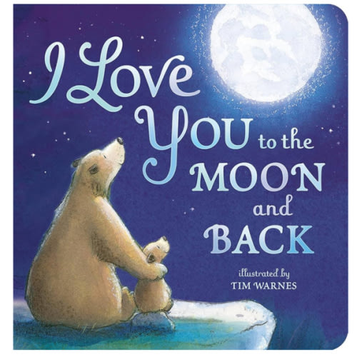 I Love You to the Moon and Back