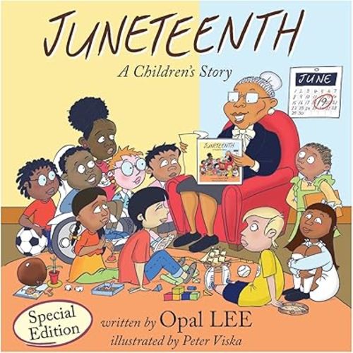 Juneteenth: A Children's Story Special Edition Paperback – March 3, 2022