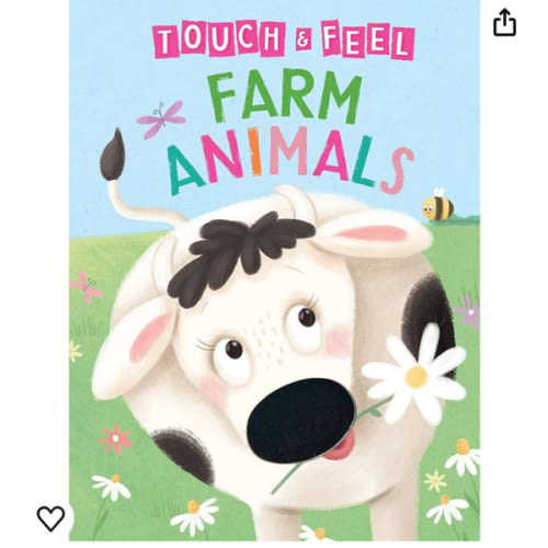Farm Animals: A Touch and Feel Book - Children's Board Book - Educational