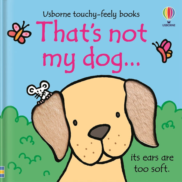 That's not my dog...: A Touch-and-Feel Sensory Board Book About Puppies for Babies and Toddlers