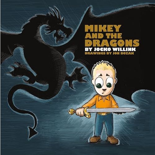 Mikey and the Dragons Hardcover – April 15, 2025