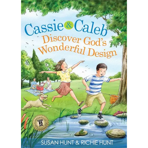 Cassie & Caleb Discover God's Wonderful Design (Plants & Pillars Series)