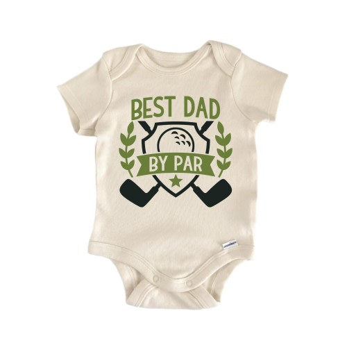Best Dad By Par Baby Boy Clothes Bodysuit