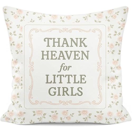 FUHYGU Thank Heaven for Little Girls Pillow Covers 18x18, Christian Girl Nursery Decor, Vintage Farmhouse Pink Floral Decorative Throw Pillow Covers for Little Toddler Baby Girls Room Bedroom Home