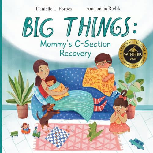 BIG THINGS: A Story for Older Siblings of C-Babies (The BIG THINGS Series)