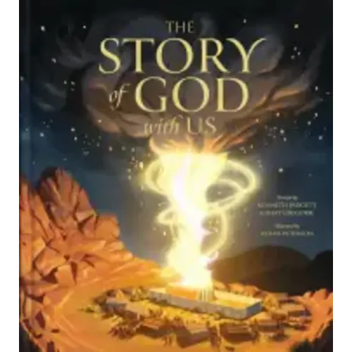 The Story of God with Us (Hardback) by Kenneth Padgett and Shay Gregorie