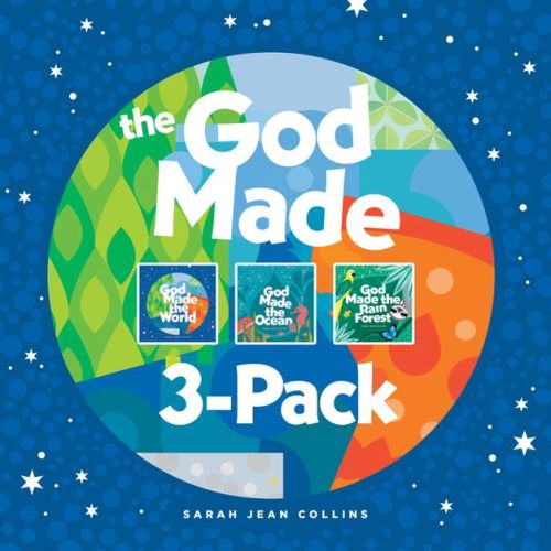 The God Made 3-pack: God Made The World / God Made The Ocean / God Made The Rain Forest - By Sarah Jean Collins (board Book)