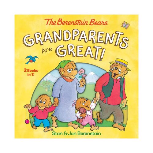 Grandparents Are Great! (the Berenstain Bears) - By Stan Berenstain & Jan Berenstain (hardcover)