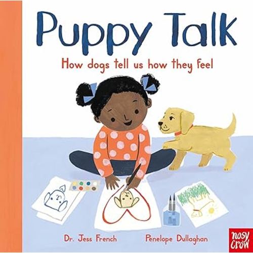 Puppy Talk: How dogs tell us how they feel (Cat Chat & Puppy Talk, 2)