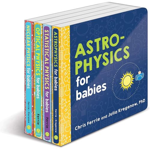 Baby University 4-Book Physics Set: Explore Astrophysics, Nuclear Physics and More with this Ultimate STEM Gift for Kids