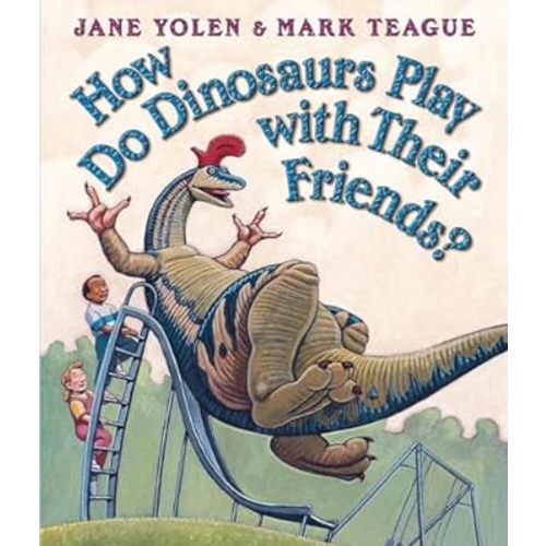 How Do Dinosaurs Play with Their Friends?