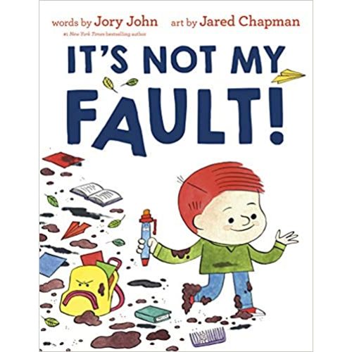 It's Not My Fault!