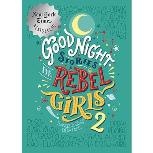 Good Night Stories for Rebel Girls 2