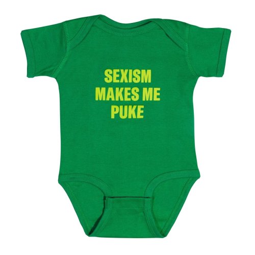Sexism Makes Me Puke Onesie