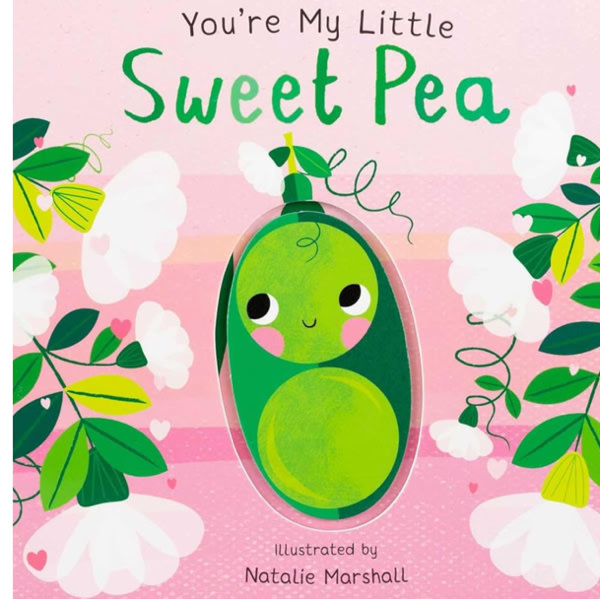 You're My Little Sweet Pea