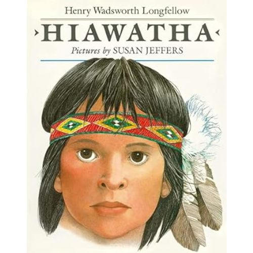 Hiawatha (Picture Puffins): Longfellow, Henry Wadsworth, Jeffers, Susan: 9780140558821: Amazon.com: Books