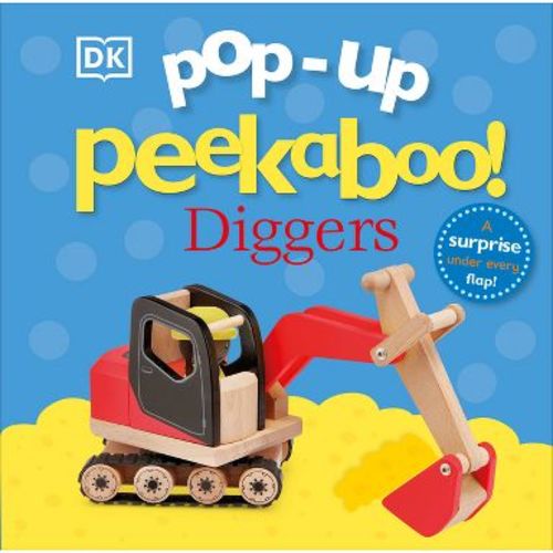 Pop-Up Peekaboo! Diggers - by DK (Board Book)