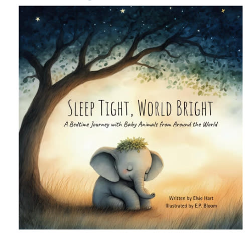 Sleep Tight, World Bright: A Bedtime Journey with Baby Animals from Around the World