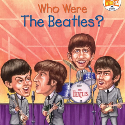 Who Were the Beatles? (Who Was--?)
