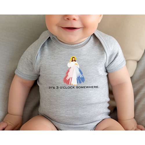 It's 3 o'clock somewhere baby bodysuit, Divine Mercy baby Bodysuit, Matching Catholic family gift, Sacred Heart Bodysuit, Catholic baby gift