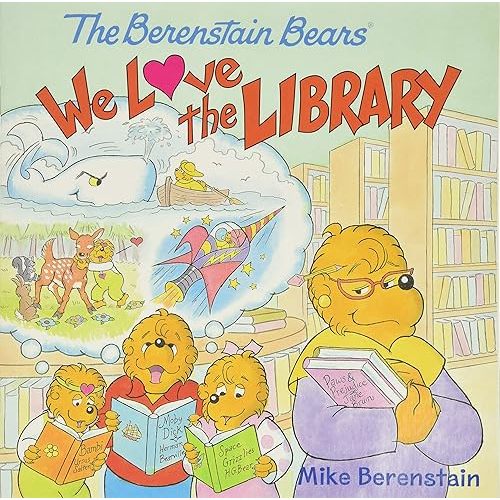 The Berenstain Bears: We Love the Library Paperback – Picture Book, October 3, 2017
