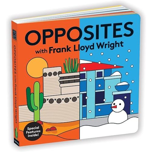 Opposites with Frank Lloyd Wright Board book – Touch & Feel, January 16, 2018