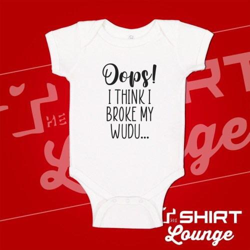 Oops! I Think I Broke My Wudu Bodysuit, Cute Gift For Muslim Baby Shower, Funny Muslim Gift, Eid Baby Gift, Ramadan Muslim Outfit, Salah