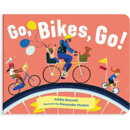 Go, Bikes, Go!: A Bike Book for Toddlers 1-3 (Things That Go Series)