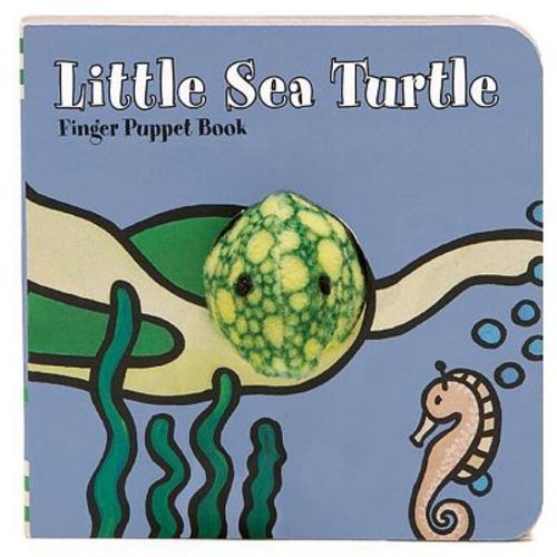 Little Sea Turtle: Finger Puppet Book - (little Finger Puppet Board Books) By Chronicle Books & Imagebooks (board Book)