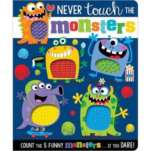 Never Touch The Monsters (board Book)
