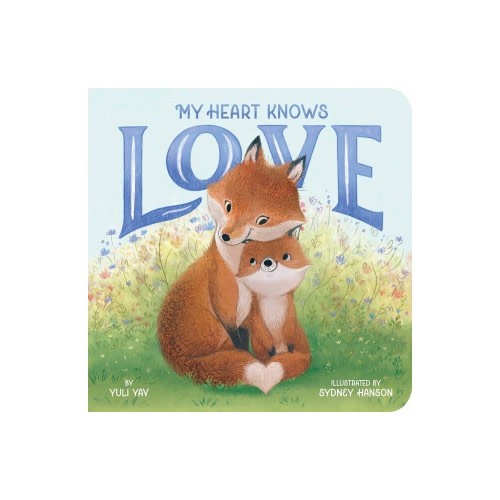 Little Simon My Heart Knows Love (Board Book)