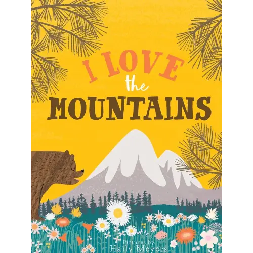 I Love the Mountains, board book (Lucy Darling)