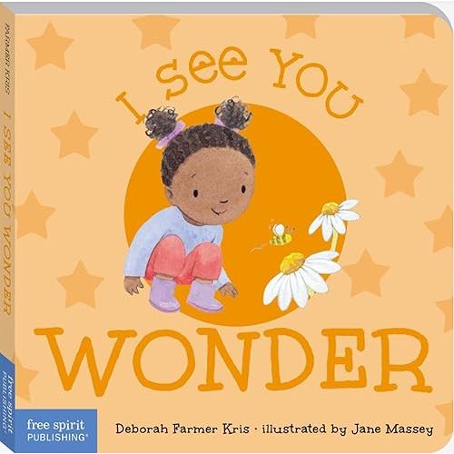 I See You Wonder (I See You Board Books) Board book – August 12, 2025