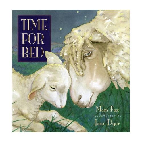 Time for Bed - by Mem Fox (Hardcover)
