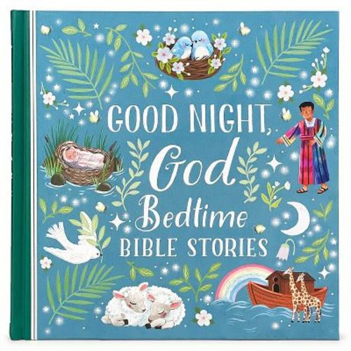 Good Night, God Bedtime Bible Stories (little Sunbeams) - By Cottage Door Press (hardcover)