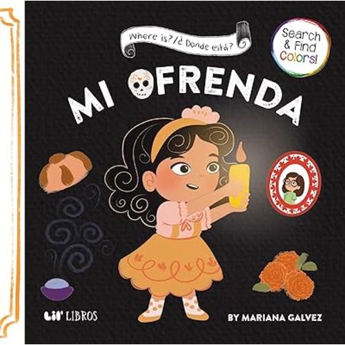 Where is? / ¿Dónde está? Mi Ofrenda (English and Spanish Edition)
