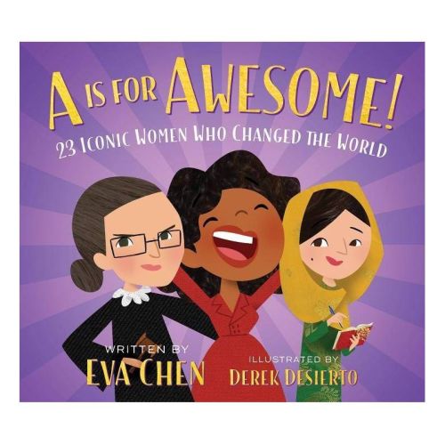 A is for Awesome! - by Eva Chen (Board Book)