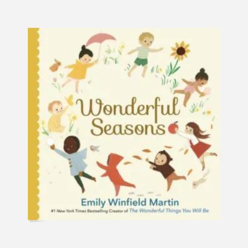 Wonderful Seasons by Emily Winfield Martin