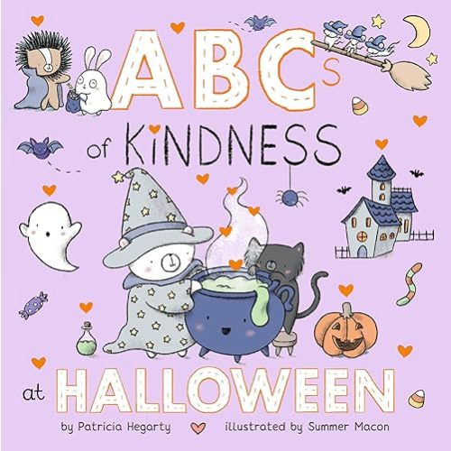 ABCs of Kindness at Halloween (Books of Kindness) Board book – August 6, 2024