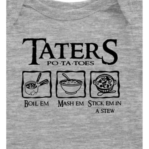 Taters Onesie® - Boil Em Mash Em Stick Em In A Stew - 100% Cotton - Available in White, Heather Gray or Pink (0-3 Month, Heather Gray)