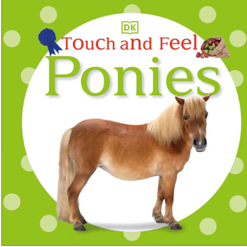 Touch and Feel: Ponies