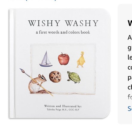 Wishy Washy: A Board Book of First Words and Colors for Growing Minds (Tabitha Paige Children's Book Series)