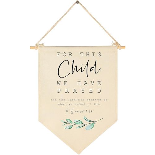 For This Child We Have Prayed-Bible Verse Decor-Scripture Sign-Flag Decor Gifts for Baby Boys Girls Newborn Kids-Banner Wall Sign Gifts for Nursery Baby Room Playroom Bedroom Front Door