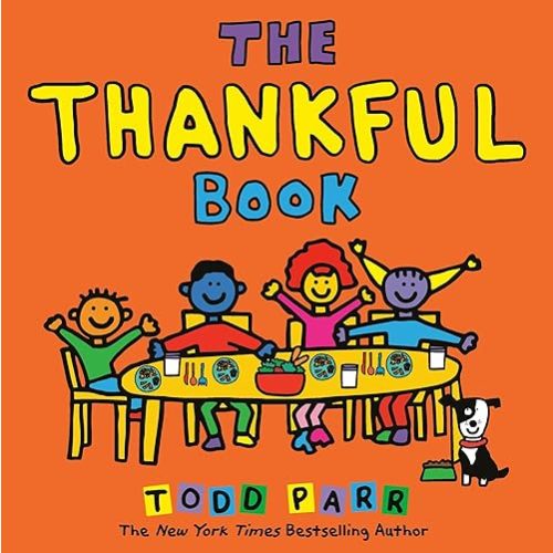 The Thankful Book Hardcover – Picture Book, October 16, 2012
