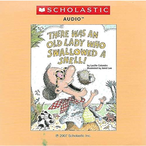 There Was an Old Lady Who Swallowed a Shell!