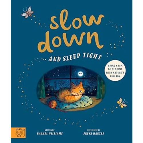 Slow Down... and Sleep Tight
