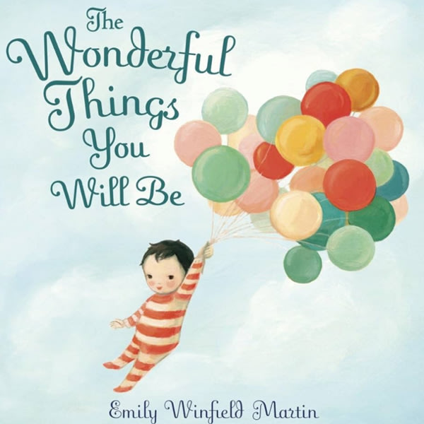 The Wonderful Things You Will Be