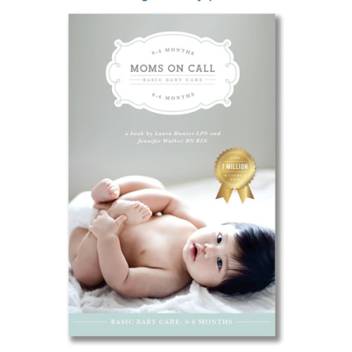Moms on Call | Basic Baby Care 0-6 Months | Parenting Book 1 of 3