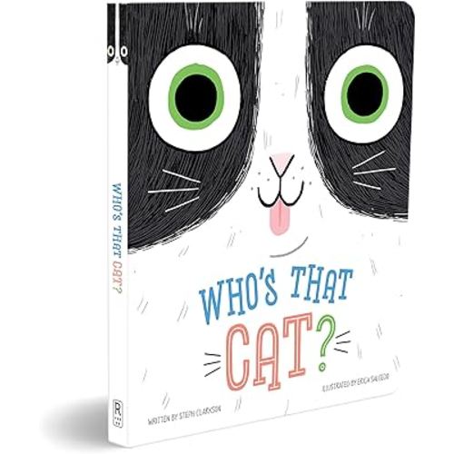 Who's that Cat?-Giggle Together as you Follow Along with this Quirky Cat and her Silly Habits